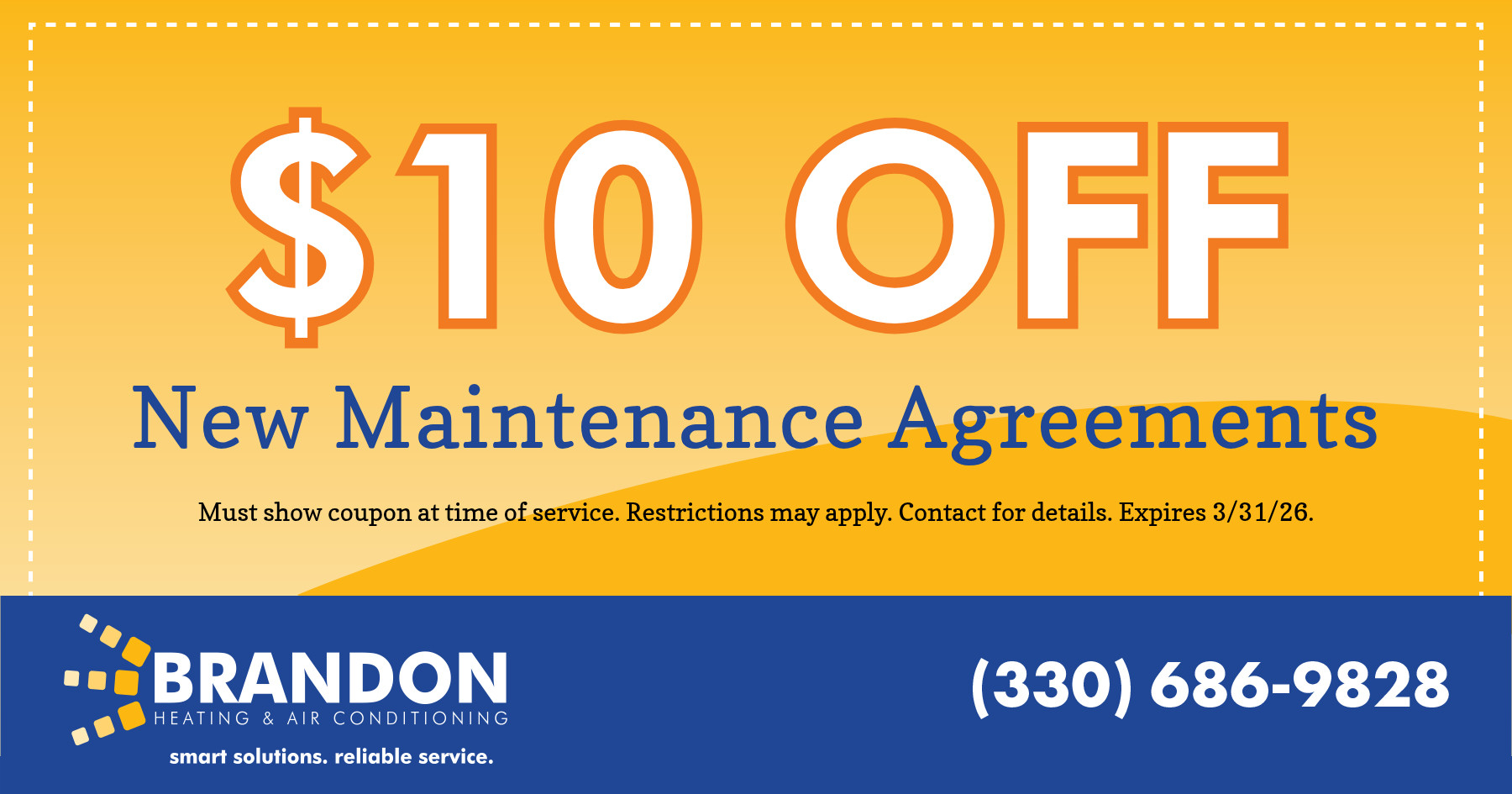 $10 off coupon for new maintenance agreements from Brandon Heating & Air Conditioning, with contact details and restrictions. Offer expires 3/31/26.